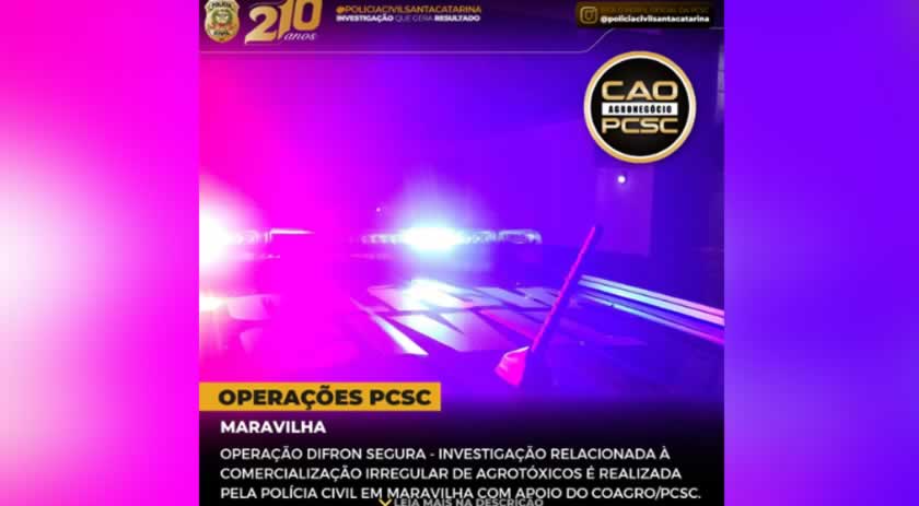 Polícia investiga venda irregular de agrotóxico em municípios do Oeste de SC