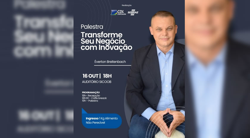 CDL promove palestra sobre “Transforme seu negócio com inovação’