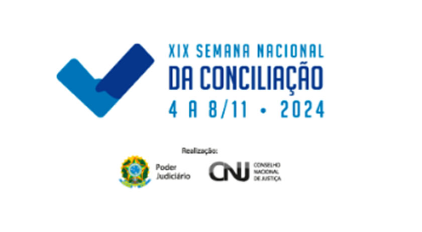 Semana Nacional da Conciliação acontece de 4 a 8 de novembro em todo o Brasil