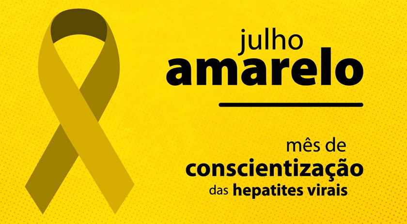 Julho Amarelo reforça a prevenção, o diagnóstico e o combate às hepatites virais