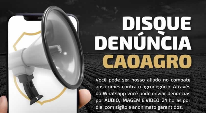 Polícia Civil lança WhatsApp para denúncias de crimes contra o agronegócio